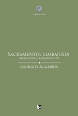 Sacramentul limbajului. Arheologia jurământului