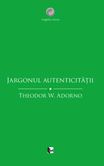 Книга «Jargonul autenticității» - автор Theodor W. Adorno (Адорно Теодор Визенгрунд), мягкий переплёт, кол-во страниц - 210, издательство «Tact»,  серия «Angelus Novus», ISBN  9786068437583, 2019 год