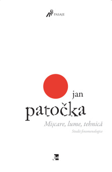 Книга «Mișcare, lume, tehnică. Studii fenomenologice» - автор Jan Patočka, мягкий переплёт, кол-во страниц - 268, издательство «Tact»,  серия «Pasaje», ISBN 978-606-84379-3-4, 2017 год