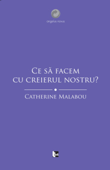 Книга «Ce să facem cu creierul nostru?» - автор Catherine Malabou, мягкий переплёт, кол-во страниц - 148, издательство «Tact»,  серия «Angelus Novus», ISBN 978-6068437-79-8, 2016 год